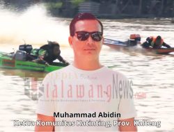 Muhammad Abidin : Kapuas Katinting Race 2024 Siap Digelar, Hadiah Capai Rp75 Juta