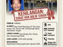 SHM Seluas 3.250 Meter Persegi di Desa Keraya Dilaporkan Hilang, Pemilik Imbau Warga Lapor Jika Menemukan